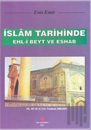 İslam Tarihinde Ehl-i Beyt ve Eshab