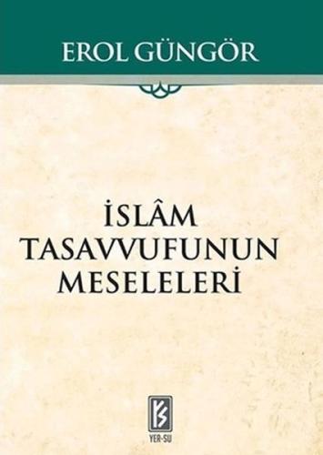 İslam Tasavvufunun Meseleleri | Kitap Ambarı
