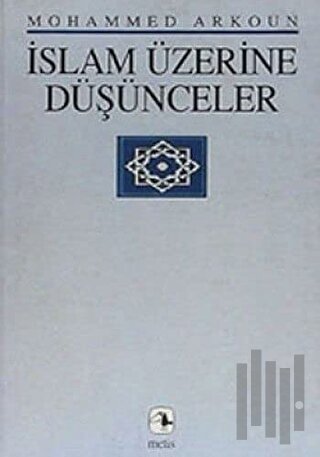 İslam Üzerine Düşünceler