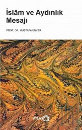 İslam ve Aydınlık Mesajı