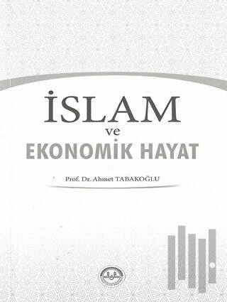 İslam ve Ekonomik Hayat