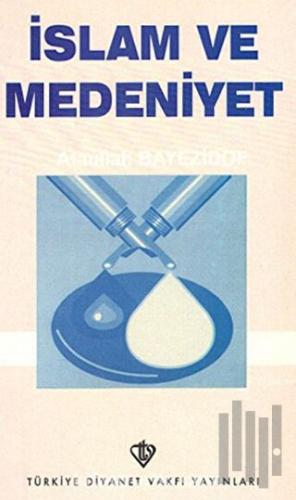 İslam ve Medeniyet