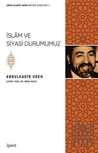 İslam ve Siyasi Durumumuz
