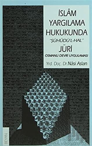İslam Yargılama Hukukunda Jüri | Kitap Ambarı