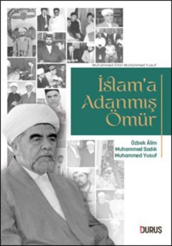 İslam'a Adanmış Ömür | Kitap Ambarı