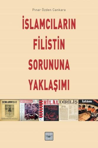 İslamcıların Filistin Sorununa Yaklaşımı | Kitap Ambarı
