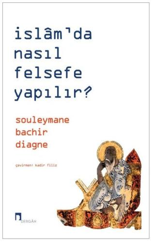 İslam'da Nasıl Felsefe Yapılır? | Kitap Ambarı