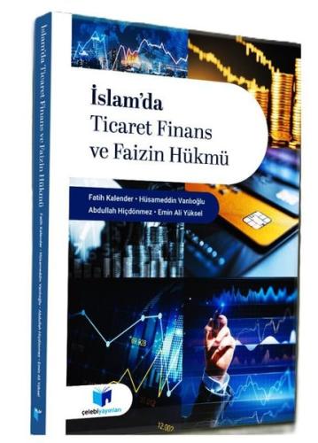 İslam'da Ticaret Finans ve Faizin Hükmü