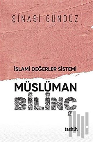 İslami Değerler Sistemi Müslüman Bilinç