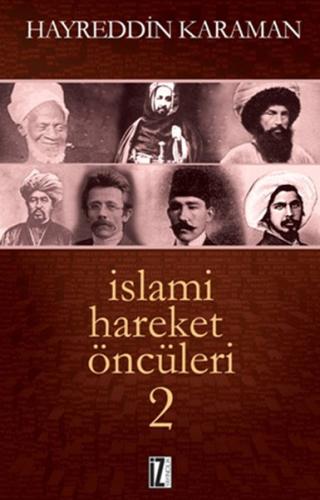 İslami Hareket Öncüleri 2 | Kitap Ambarı