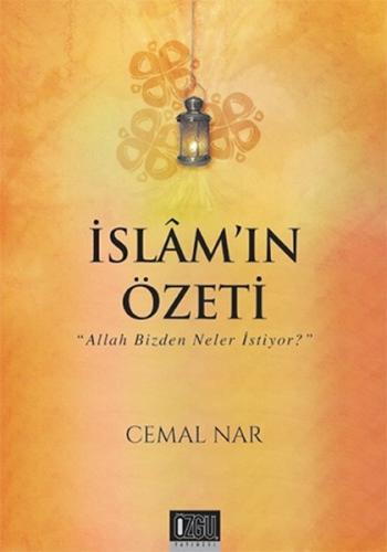 İslam'ın Özeti - Allah Bizden Neler İstiyor?