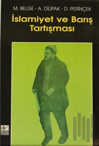 İslamiyet ve Barış Tartışması