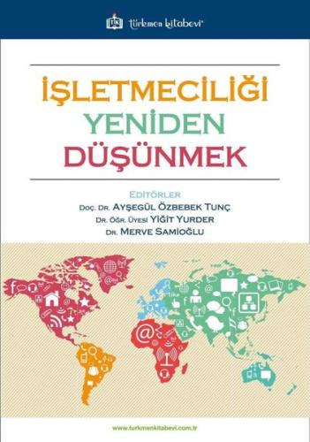 İşletmeciliği Yeniden Düşünmek | Kitap Ambarı