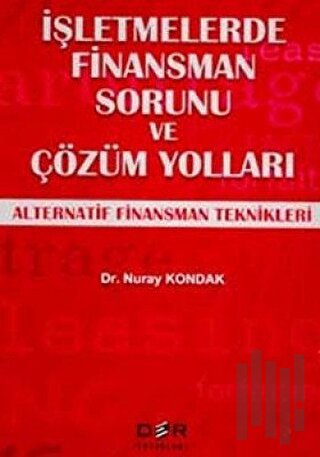 İşletmelerde Finansman Sorunu ve Çözüm Yolları
