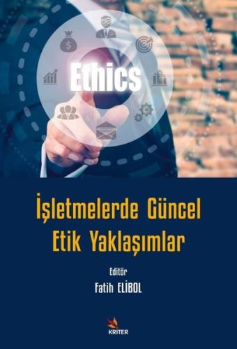 İşletmelerde Güncel Etik Yaklaşımlar | Kitap Ambarı