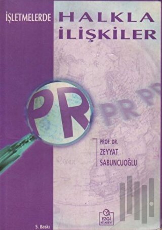 İşletmelerde Halkla İlişkiler