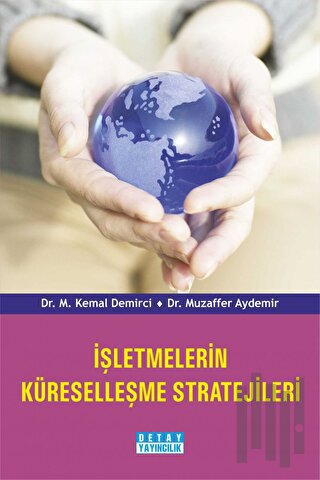 İşletmelerin Küreselleşme Stratejileri