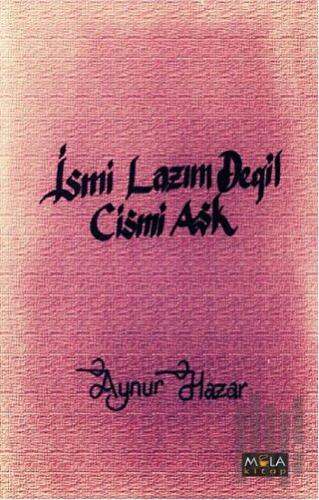 İsmi Lazım Değil Cismi Aşk