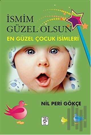 İsmim Güzel Olsun