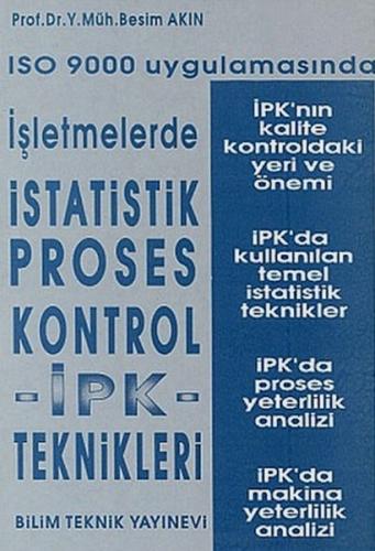 ISO 9000 Uygulamasında İşletmelerde İstatistik Proses Kontrol