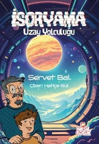 İsoryama - Uzay Yolculuğu | Kitap Ambarı