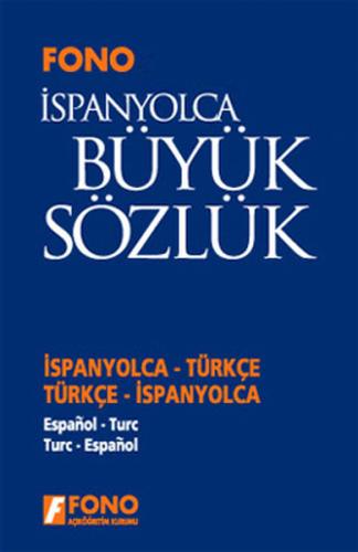 İspanyolca/Türkçe - Türkçe/İspanyolca Büyük Sözlük