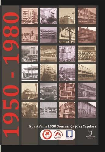 Isparta'nın 1950 Sonrası Çağdaş Yapıları (Ciltli)