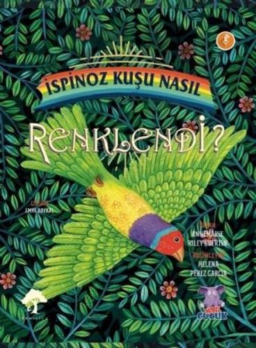 İspinoz Kuşu Nasıl Renklendi? | Kitap Ambarı