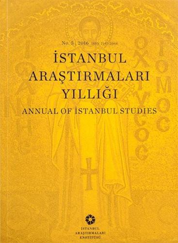 İstanbul Araştırmaları Yıllığı No.5 - 2016 | Kitap Ambarı