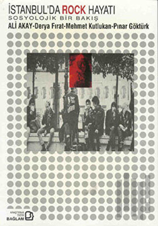 İstanbul’da Rock Hayatı Sosyolojik Bir Bakış
