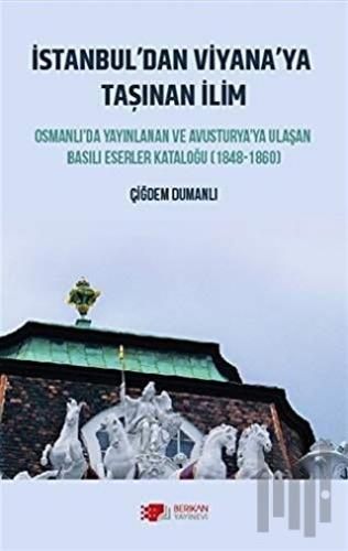 İstanbul’dan Viyana’ya Taşınan İlim