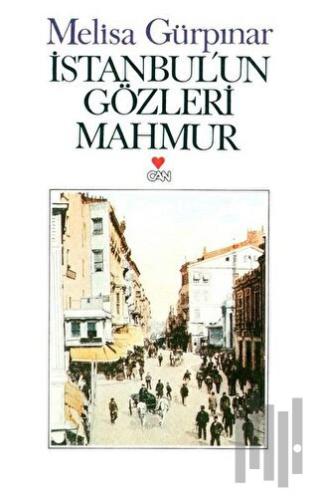 İstanbul’un Gözleri Mahmur