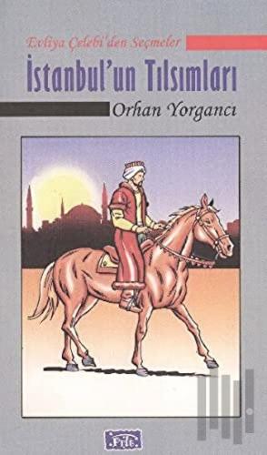 İstanbul’un Tılsımları