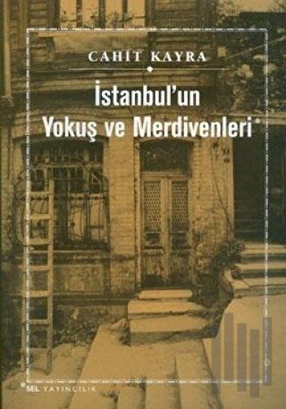 İstanbul’un Yokuş ve Merdivenleri