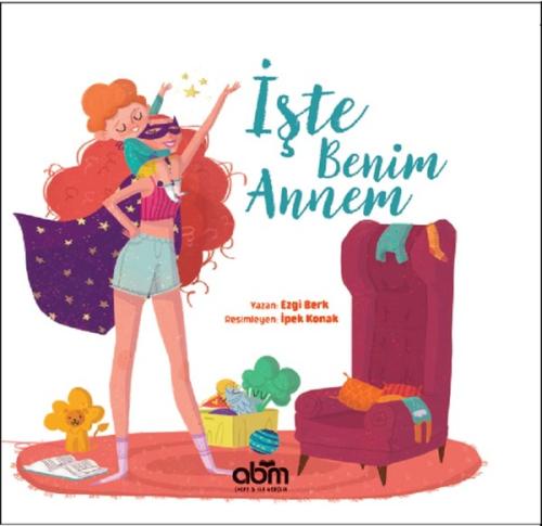 İşte Benim Annem (Ciltli)