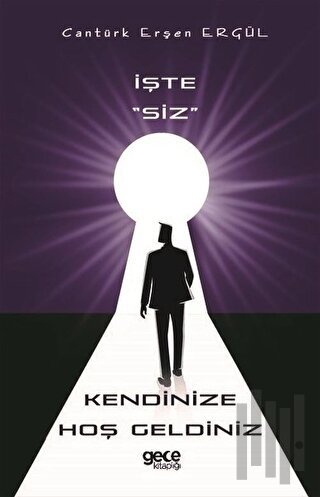 İşte Siz Kendinize Hoşgeldiniz