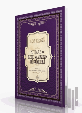 İstihare ve Gece Namazının Hükümleri