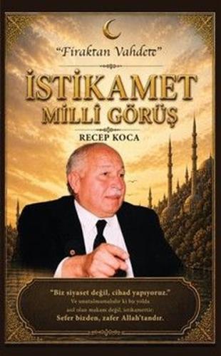 İstikamet Milli Görüş
