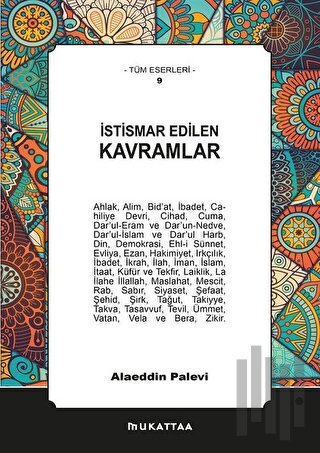 İstismar Edilen Kavramlar