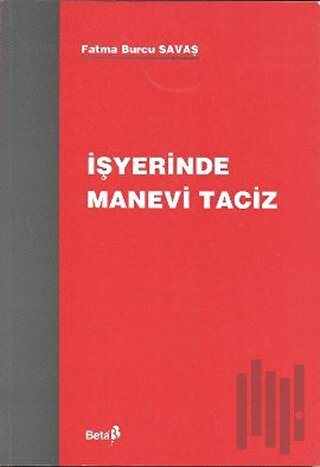 İşyerinde Manevi Taciz
