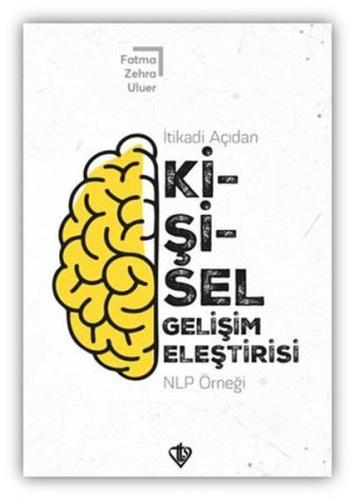 İtikadi Açıdan Kişisel Gelişim Eleştirisi NLP Örneği