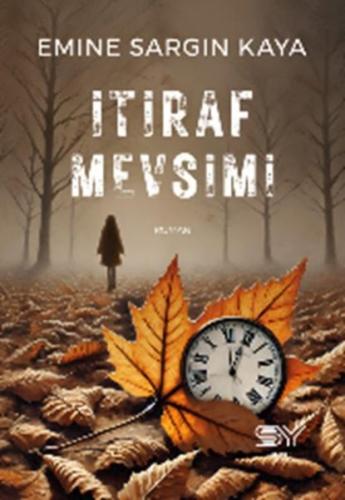 İtiraf Mevsimi | Kitap Ambarı