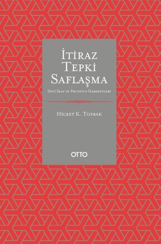 İtiraz Tepki Saflaşma - Dini İkaz ve Protesto Hareketleri | Kitap Amba