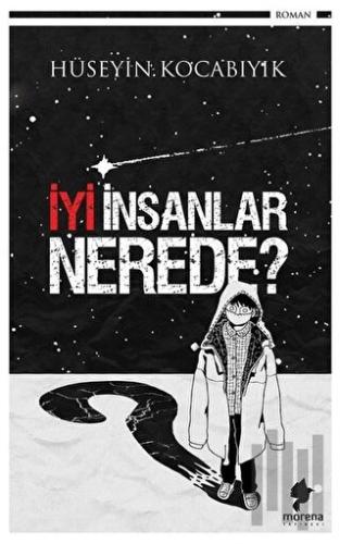 İyi İnsanlar Nerede? | Kitap Ambarı