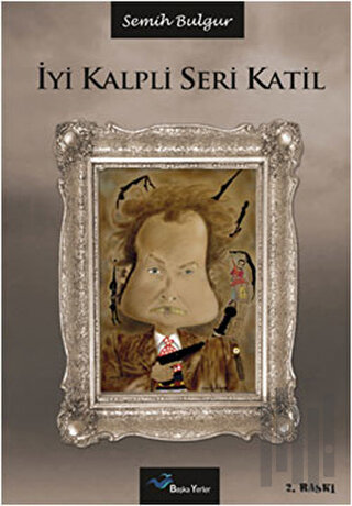 İyi Kalpli Seri Katil