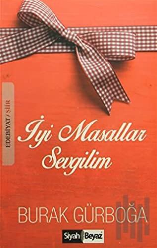 İyi Masallar Sevgilim