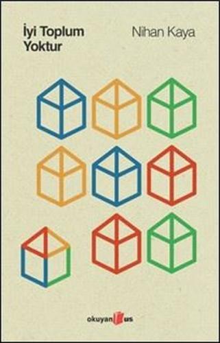 İyi Toplum Yoktur | Kitap Ambarı