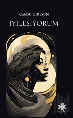 İyileşiyorum | Kitap Ambarı