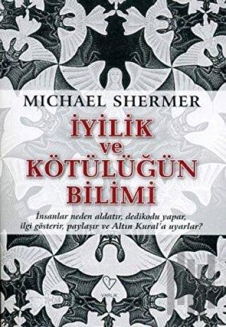 İyiliğin ve Kötülüğün Bilimi