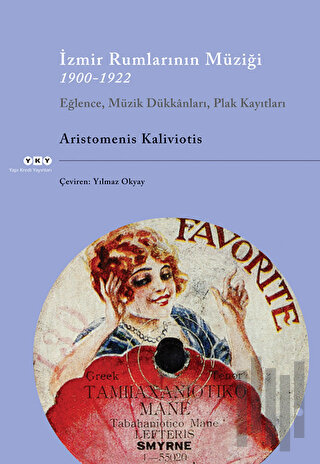 İzmir Rumlarının Müziği 1900-1922